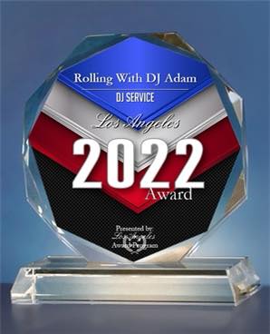 Rolling with DJ Adam 2022 Award Los Angeles